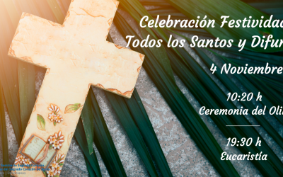 CELEBRACIÓN FESTIVIDAD TODOS LOS SANTOS Y DIFUNTOS