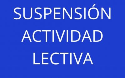 SUSPENSIÓN ACTIVIDAD LECTIVA PRESENCIAL