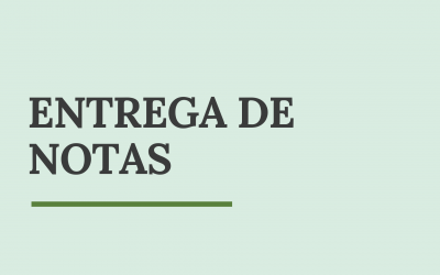 ENTREGA DE NOTAS