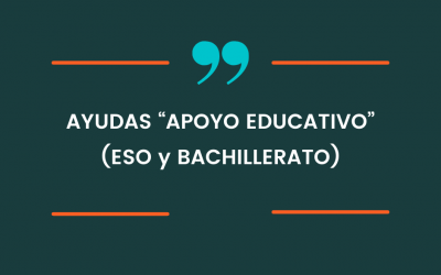 AYUDAS «APOYO EDUCATIVO» (ESO y BACHILLERATO)