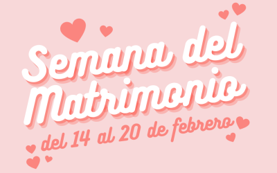 SEMANA DEL MATRIMONIO