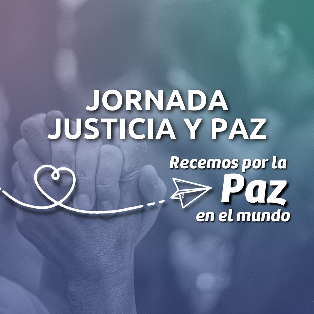 JORNADA JUSTICIA Y PAZ - Colegio Sagrado Corazón Venta de Baños