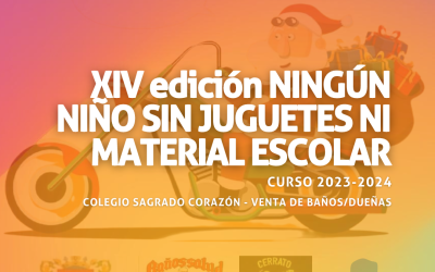 XIV Ed. NINGÚN NIÑO SIN JUGUETES NI MATERIAL ESCOLAR